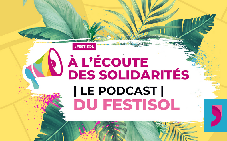 Affiche des podcasts de Festisol 2020