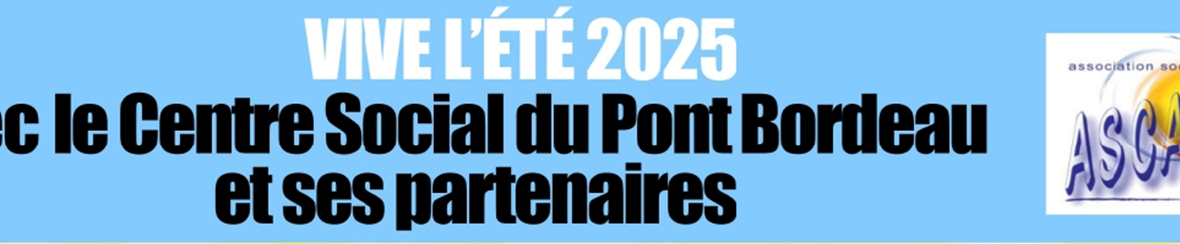 Découvrez le programme du Centre du Pont  Bordeau et ses partenaires !