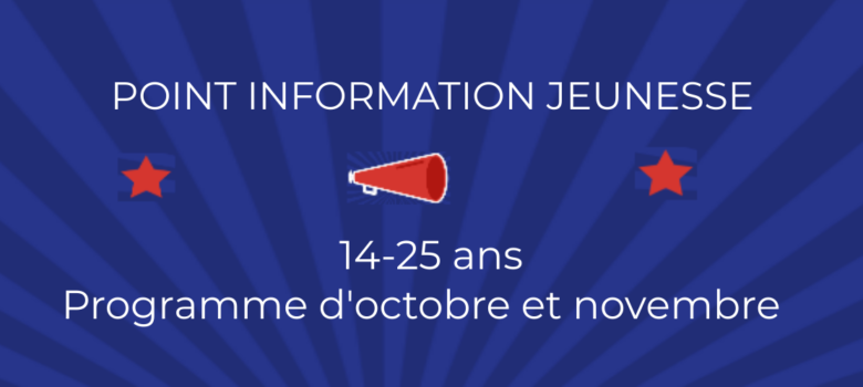 Annonce du programme des activités du Point Information Jeunesse de l'ASCA pour octobre et novembre 2020